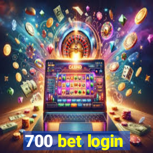 700 bet login